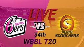 LIVE🔴 Perth Scorchers vs Sydney sixers Today Live match Live score updatePerth vs Sydney Live [upl. by Elleda]