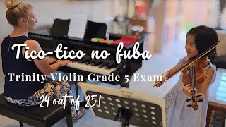 Ticotico no fuba  Cynthias Trinity Grade 5 Violin Exam [upl. by Marielle]