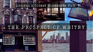 The Oldest Riverside Pub in London  The Prospect of Whitby [upl. by Taveda]