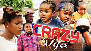 CRAZY WIFE Nigerian EBUBE OBIO SHARON IFEDI NIGERIAN MOVIES TRENDING NOLLYWOOD MOVIES [upl. by Imena42]