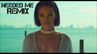 Rihanna Needed Me Remix [upl. by Xylon]