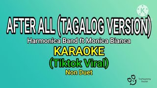 AFTER ALL TAGALOG VERSIONKARAOKE not Duet Harmonica Band Ft Monica Bianca 3 [upl. by Tarrel]