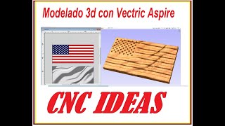 Modelado 3d con Vectric Aspire  3d modeling USA Flag [upl. by Jacquelin]