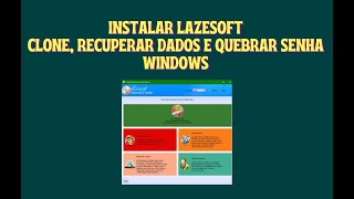 APRENDA A CRIAR PENDRIVE DE BOOT DO LAZESOFT  CLONE HD RECUPERAÇÃO DE DADOS E QUEBRA SENHA WINDOWS [upl. by Kilgore940]