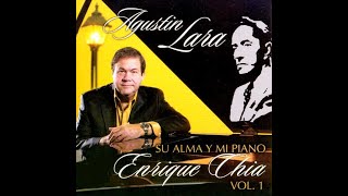 Agustin Lara Su Alma y Mi Piano Vol 1Disco completo Full Album [upl. by Particia875]