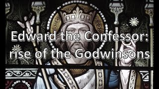 Edward the Confessor rise of the Godwinsons [upl. by Sinnek]