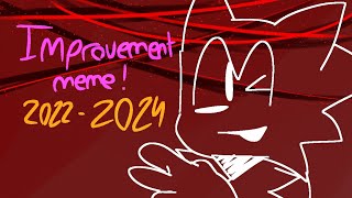 Improvement meme 20222024 DESC [upl. by Nemrac]