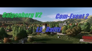 LS22 Galgenberg V2 Com Event2 Tag 7 [upl. by Eelrebmik823]