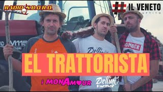 Radiosboro e Il Veneto Imbruttito  EL TRATTORISTA feat Dellino Farmer [upl. by Yrome253]