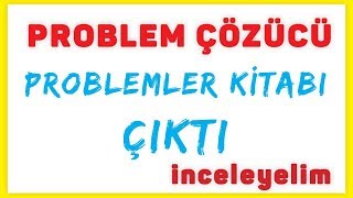 ÇÖZÜMLÜ PROBLEM KİTABIMIZ ÇIKTI İNCELEYELİM  PROBLEM ÇÖZÜCÜ  ŞENOL HOCA [upl. by Meekyh664]