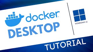 How to Install Docker on Windows 11  Complete Guide on Docker Desktop [upl. by Atiran]