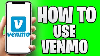 How To Use Venmo 2023 [upl. by Lindblad]