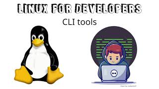 Linux for Developers  CLI tools [upl. by Kcirddes866]