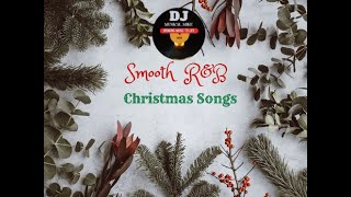 Smooth RampB Christmas Songs 2023 [upl. by Eleonora]