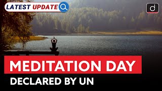 World Meditation Day  Latest Update  Drishti IAS English [upl. by Eimarej854]