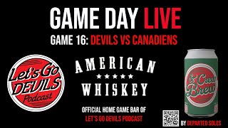 Game 16 Devils Vs Canadiens Game Day Live [upl. by Elah]