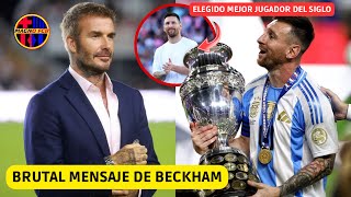 💥 BRUTAL MENSAJE DE BECKHAM a MESSI POR SU COPA AMERICA y SU EFECTO EN INTER MIAMI LEO IMPARABLE ❌ [upl. by Chic]