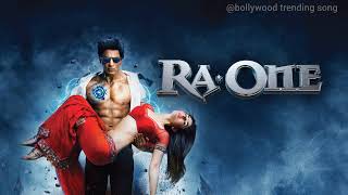 Raftaarein Bass Boosted  RaOne  ShahRukh Khan  Music World  Hit Songs [upl. by Hgielra418]