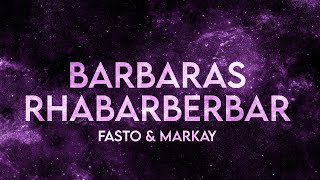 Fasto amp Markay  Barbaras Rhabarberbar Techno Remix Lyrics [upl. by Ciccia941]