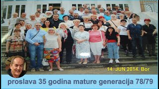 35 godina mature generacija 7879 Bor [upl. by Annabell]