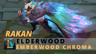 Elderwood Rakan Emberwood Chroma  League Of Legends [upl. by Lymn]