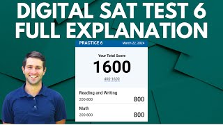 Digital SAT Test 6 Explained By A Perfect Scorer [upl. by Herring843]