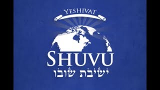 What Yeshivat Shuvu is all about [upl. by Amalberga]