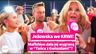 Jeżowska we KRWI Maffashion ją uratowała w quotTańcu z Gwiazdamiquot Danilczuk tylko patrzył [upl. by Eda]