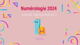 Numérologie 2024 Année personnelle 1 [upl. by Nesnej]