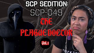 SCP Sedition  SCP049 The Plague Doctor Part 1 [upl. by Carmina]