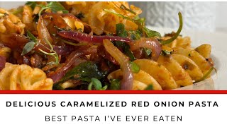 Caramelized Red Onion Pasta with Walnuts SunDried Tomatoes amp Pecorino  Easy FlavorPacked Recipe [upl. by Livvi484]