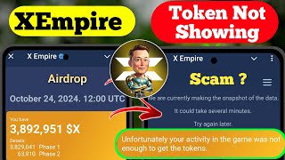 Xempire Token Not Showing  Xempire Token Disappear  Xempire Token Error  XEmpire Token Gayab [upl. by Wobniar]