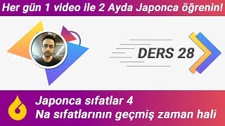 🇯🇵 Japonca Dersi 2860 Japonca sıfatlar 4 Na sıfatlarının geçmiş zaman hali [upl. by Levitus]