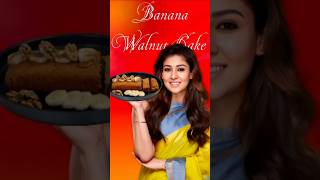 Nayanthara Special Banana Walnut cake nayanthara bananawalnutcake [upl. by Carlyn]