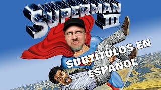 Superman III  673  Crítico de la Nostalgia [upl. by Rehpretsirhc]