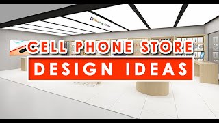 Cell Phone Store Design Ideas  Blowing Ideas [upl. by Ylenaj146]