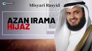 Azan Irama Hijaz  Misyari Rashid [upl. by Sherie]