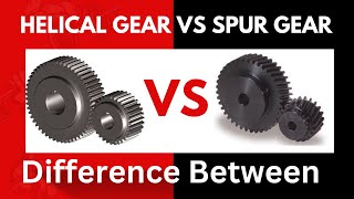 Difference Between Spur And Helical Gear  Spur Gear Vs Helical Gear [upl. by Adniram865]