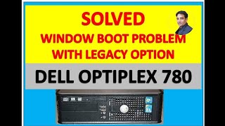 Window Boot Setting for Dell Optiplex 780 [upl. by Kemppe980]