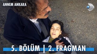 Annem Ankara 5 Bölüm 2 Fragman [upl. by Alamak]