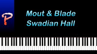 Mount and Blade  Swadian Hall Piano Tutorial [upl. by Aliemaj407]