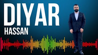 Diyar hasan kochari 2024  ديار حسن كوچري ٢٠٢٤ [upl. by Whitcomb]