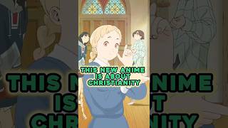 This NEW Anime is About Christianity✝️️🙏anime shorts [upl. by Milton]