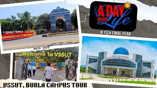 A Day in the life of a B Tech Final Year  at VSSUT BURLA   VSSUT BURLA Campus Tour [upl. by Verina]