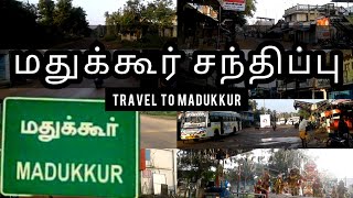 Madukkur  Travel Vlog Tamil  Peacely Prasanth [upl. by Emory759]