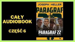 Paragraf 22  Joseph Heller  Audiobook  Książki online  Cały Audiobook Subskrybuj [upl. by Annunciata]