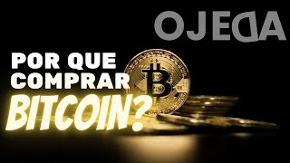 Por que comprar BITCOIN [upl. by Eiger527]