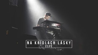 ESPÉ  Na krídlach lásky Official [upl. by Mosby]