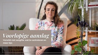 Voorlopige aanslag inkomstenbelasting  hoe te controleren en verschil met aangifte [upl. by Stig]