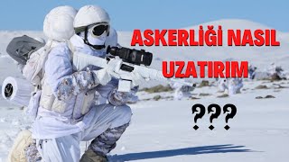 Askerliği Nasıl İkinci 6 Aya Uzatabilirim 2021 I Askere Gideceklere Tavsiyeler [upl. by Buzz]